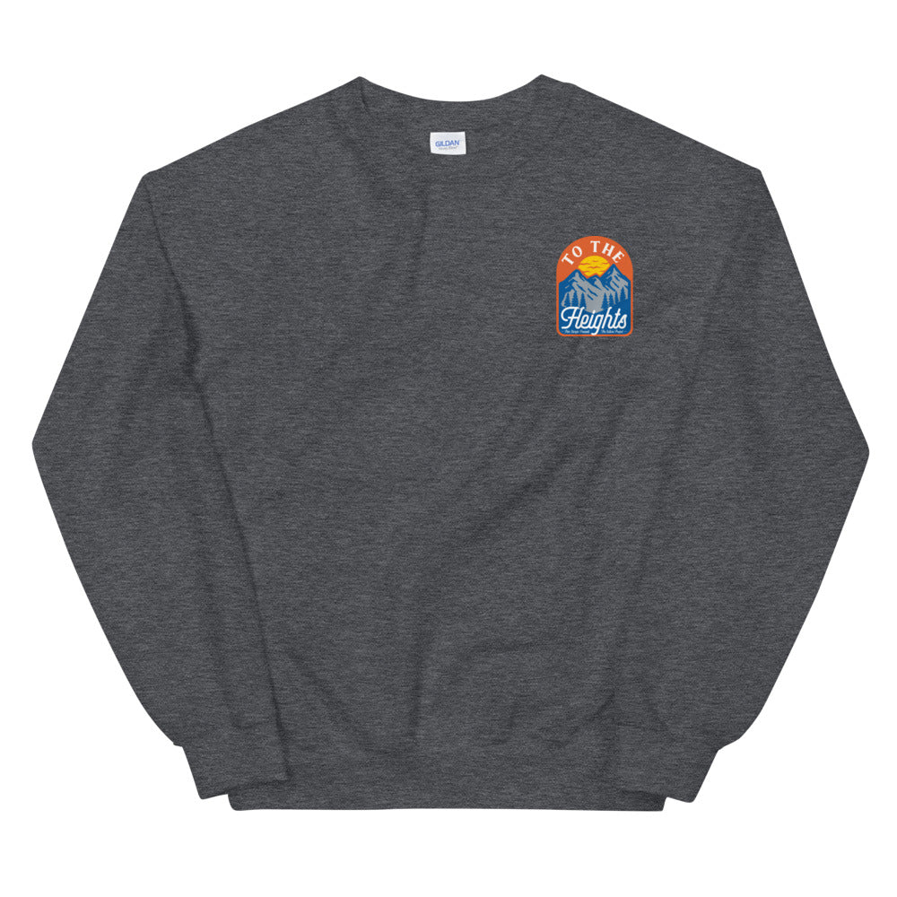 "To The Heights" - Embroidered Unisex Crewneck Sweatshirt