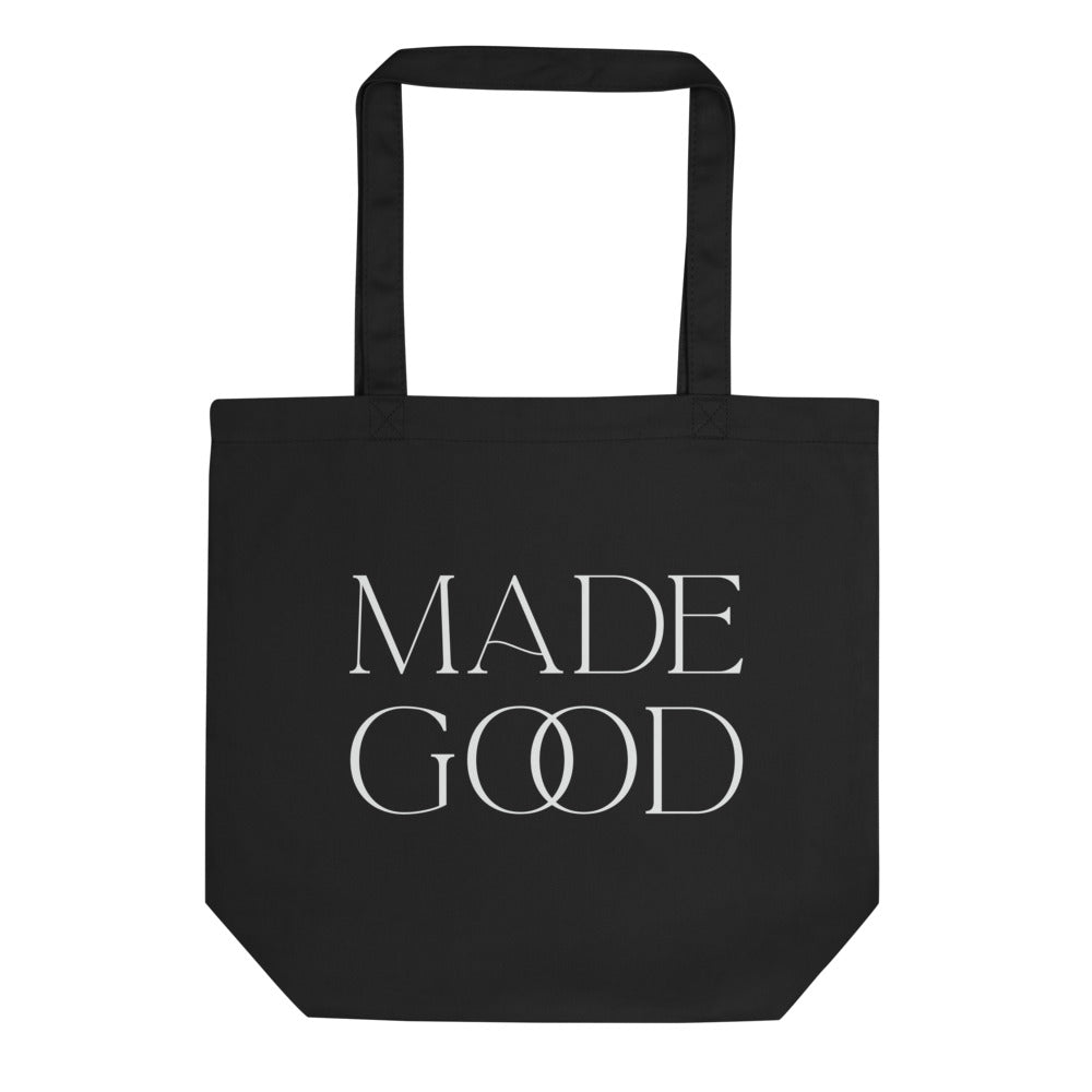 "Made Good" - Eco Tote Bag