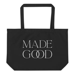 "Made Good" - Large organic tote bag