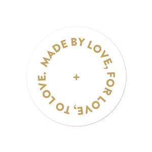 "Made by Love" - Bubble-free stickers