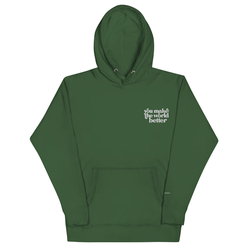 You Make the World Better - Comfort Heritage Hoodie