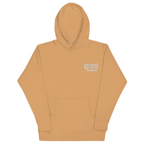 You Make the World Better - Comfort Heritage Hoodie