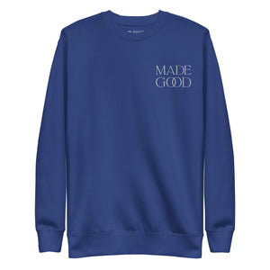 Made Good - Unisex Premium Sweatshirt